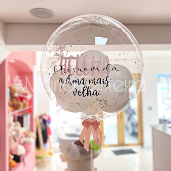 BALÃO BUBBLE PROMOVIDA IRMÃ MAIS VELHA